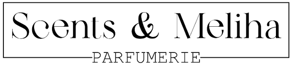 Scents & Meliha